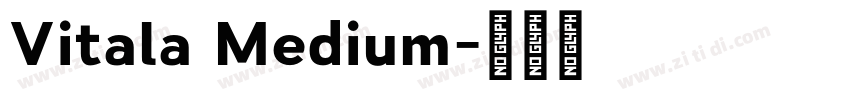 Vitala Medium字体转换